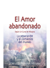 El Amor abandonado según UCDM, de Jose Luis Molina Millan