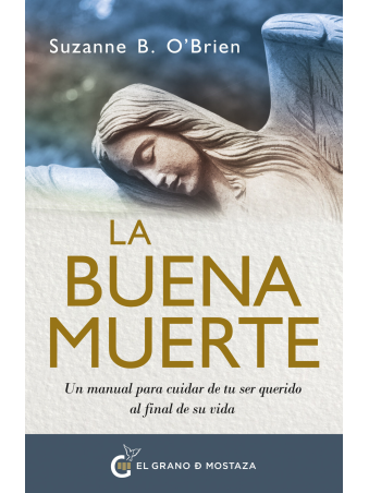 La Buena Muerte Suzanne O'Brien | Paz en el Final de Vida |