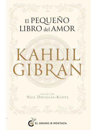 El pequeño libro del amor (Gibran): Reflexiones sobre el alma