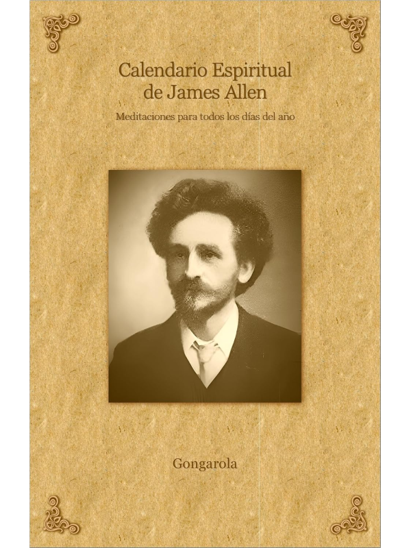 Calendario Espiritual de James Allen | Meditaciones Diarias para el Éx
