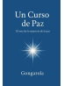 Un Curso de Paz | Guía Práctica para la Calma Interior