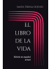 El Libro de la Vida Esencial |Santa Teresa de Jesú