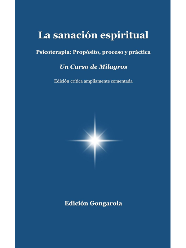 La Sanación Espiritual - Psicoterapia | Gongarola