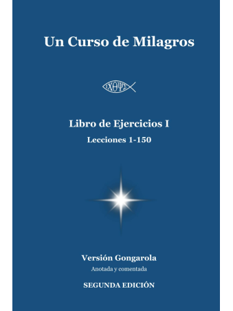 Libro de Ejercicios I: Un Curso de Milagros | Gongarola
