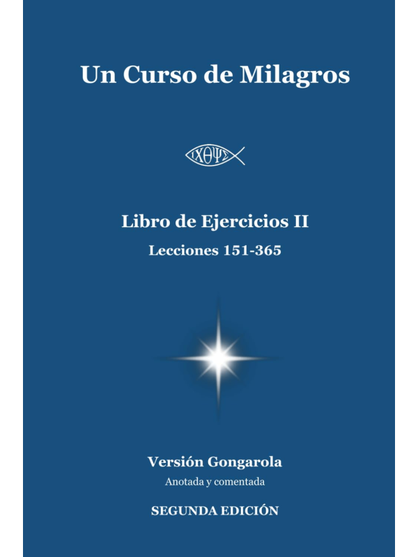 Libro de Ejercicios II: Un Curso de Milagros | Gongarola