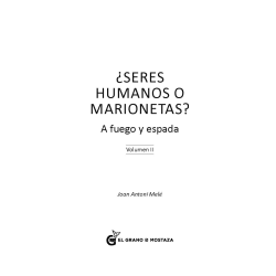 ¿Seres humanos o marionetas? Volumen II