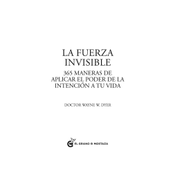 La fuerza invisible, de Wayne W. Dyer