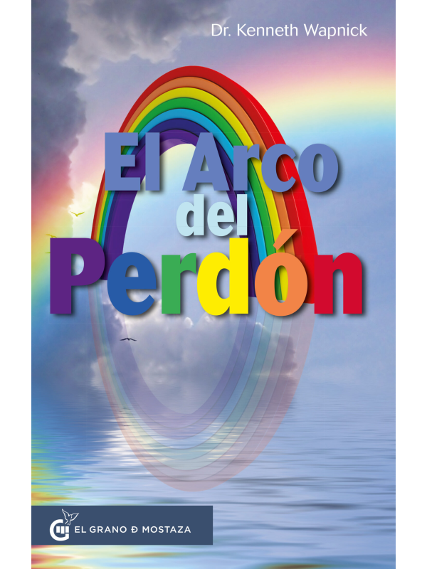El arco del perdón, de Kenneth Wapnick