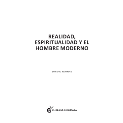 Realidad, espiritualidad y hombre moderno, de David R. Hawkins