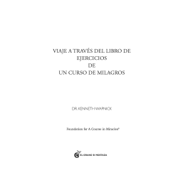 Viaje a través del libro de ejercicios de Un Curso de Milagros Vol 5