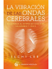 La vibración de las ondas cerebrales de Ilchi Lee