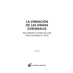 La vibración de las ondas cerebrales de Ilchi Lee