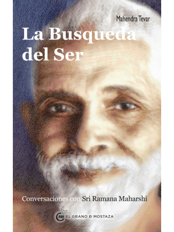 La búsqueda del ser, Conversaciones con Sri Ramana Maharshi