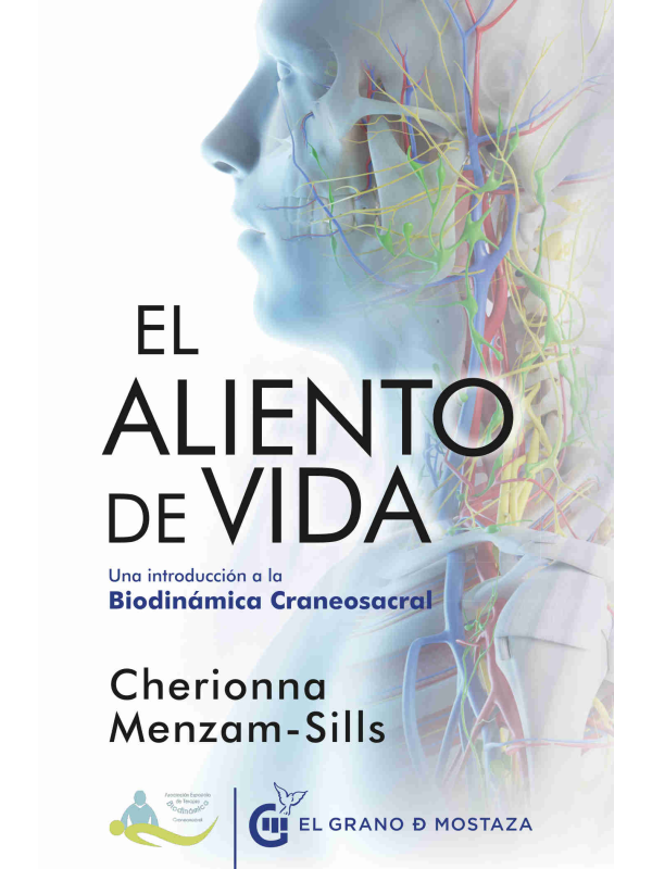 El aliento de vida: Una introducción a la Biodinámica Craneosacral