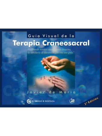 Guía Visual de la Terapia Craneosacral de Javier de María