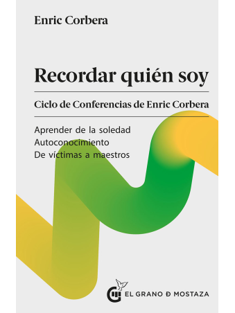 Recordar quién soy, Ciclo de conferencias de Enric Corbera