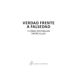 Verdad frente a falsedad. Y cómo distinguir entre ellas