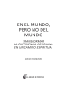 En el mundo pero no del mundo