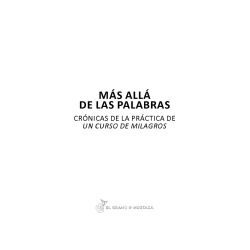 Más allá de las palabras: Crónicas de la práctica de UCDM