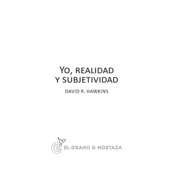 Yo, Realidad y Subjetividad, David R. Hawkins