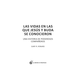 Las vidas en que Jesús y Buda se conocieron de Gary R. Renard