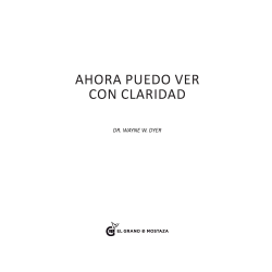 Ahora puedo ver con claridad