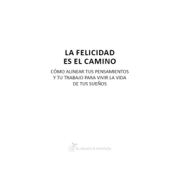 La felicidad es el camino de Wayne W. Dyer