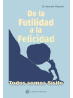 De la Futilidad a la Felicidad :Todos somos Sísifo de Kenneth Wapnick
