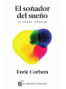 El soñador del sueño, El héroe interior de Enric Corbera