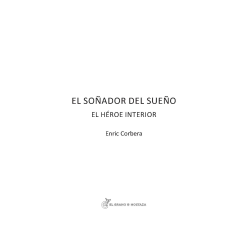 El soñador del sueño, El héroe interior de Enric Corbera