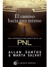 Camino hacia uno mismo Una introducción práctica a la PNL Programación