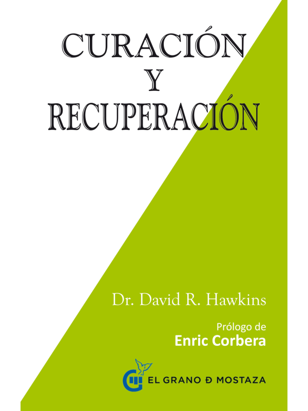 Curación y recuperación de David R. Hawkins