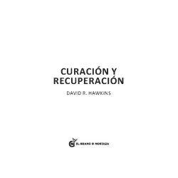 Curación y recuperación de David R. Hawkins