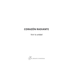 Corazón radiante: Vivir la unidad de Jorge Lomar
