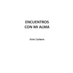 Encuentros con mi alma, Un viaje sin distancias
