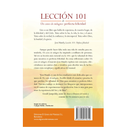Lección 101 de Un curso de milagros: Perfecta Felicidad, de Jon Mundy