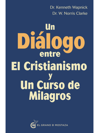 Diálogo entre el cristianismo y Un curso de milagros, Kenneth Wapnick