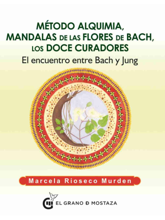 Método Alquimia, Mandalas de las Flores de Bach, los Doce Curadores