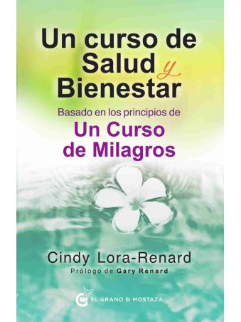 Un curso de salud y bienestar Basado en los principios de UCDM