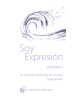 Soy expresión Volumen 1: Un curso de contemplación no dual