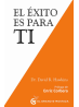 El éxito es para ti, de David R. Hawkins
