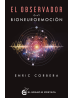 El observador en Bioneuroemoción, Enric Corbera
