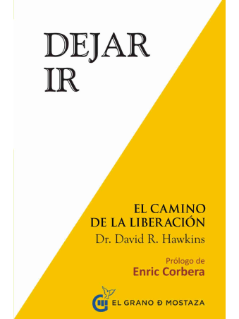 Dejar ir. El camino de la liberación
