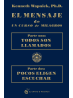 El mensaje de Un Curso de Milagros de  Kenneth Wapnick