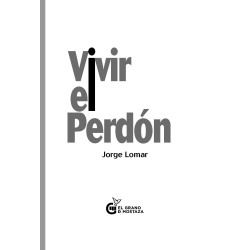 Vivir el perdón de Jorge Lomar