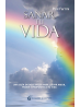 Sanar tu vida de Paul Ferrini