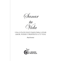 Sanar tu vida de Paul Ferrini