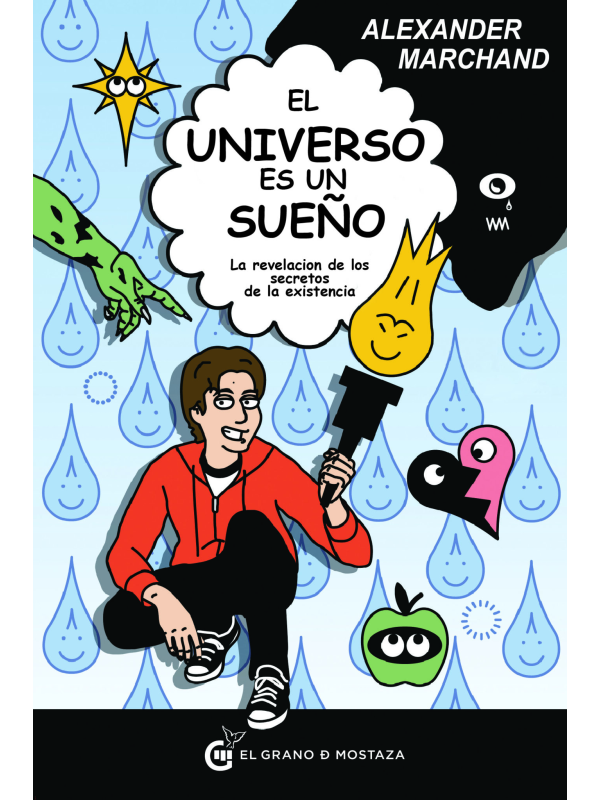 El universo es un sueño de Alexander Marchand