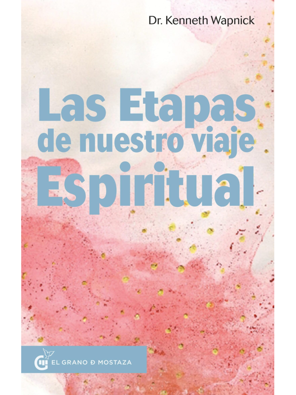 Las etapas de nuestro viaje espiritual de Kenneth Wapnick