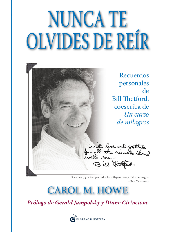 Nunca te olvides de reír de Carol M. Howe